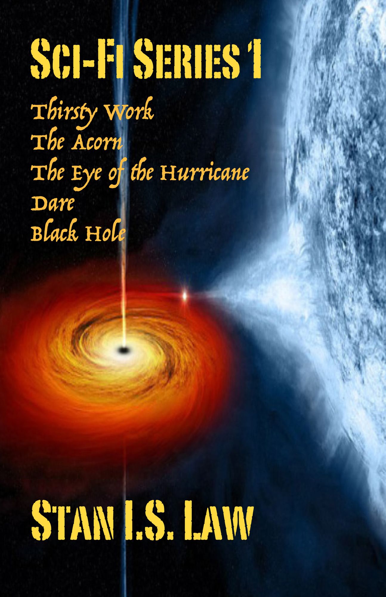 Sci-Fi Series 1 (Thirsty Work, The Acorn, Dare, Black Hole)