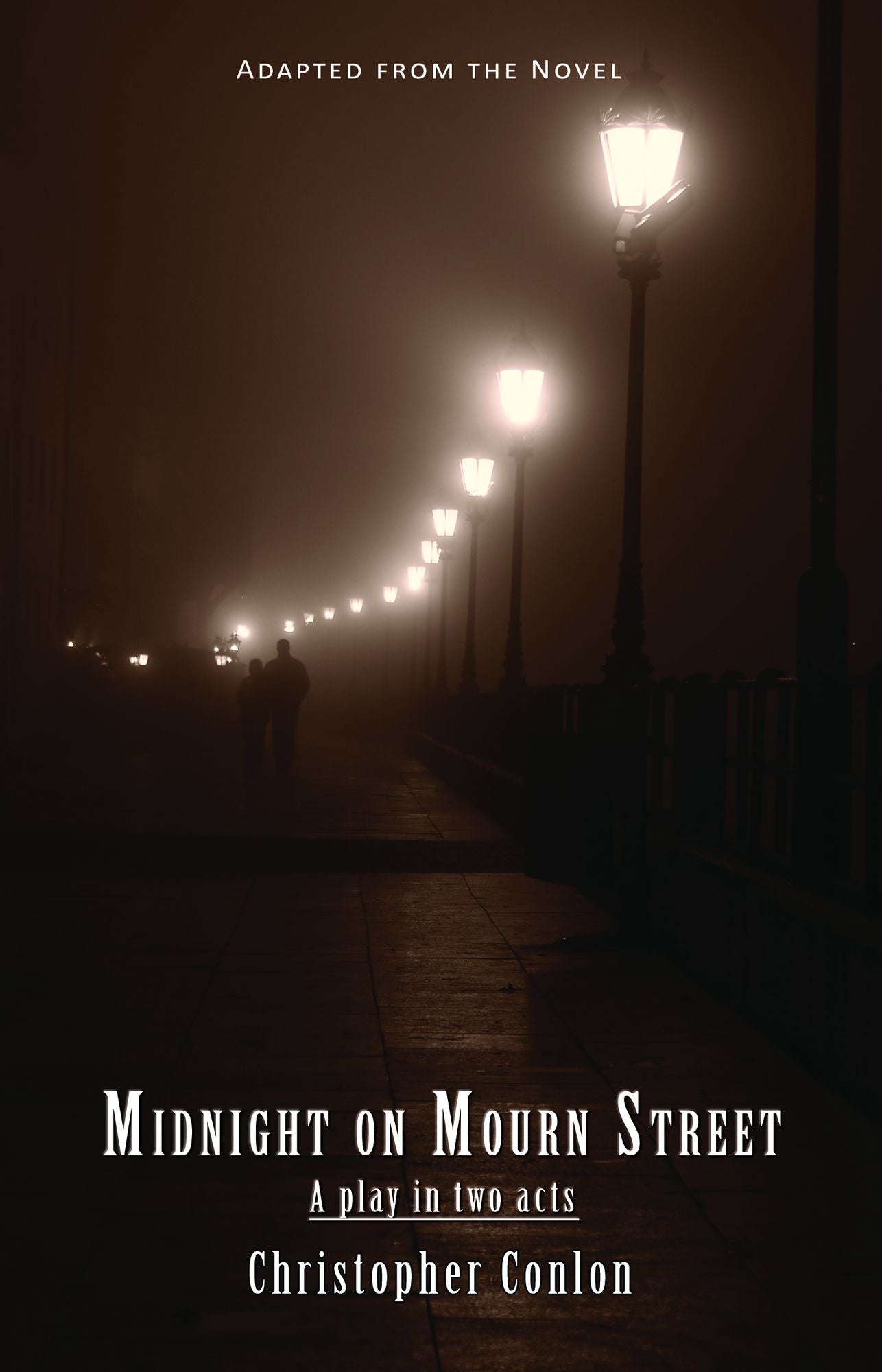 Midnight on Mourn Street: A play in two acts