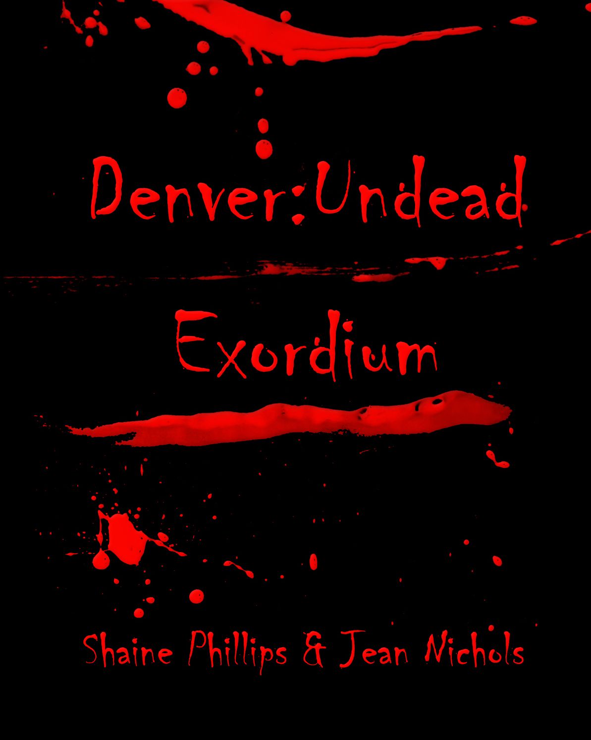 Denver: Undead - Exordium