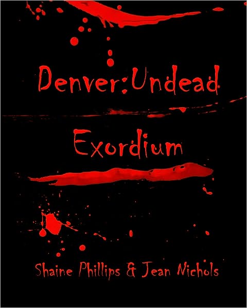 Denver: Undead - Exordium