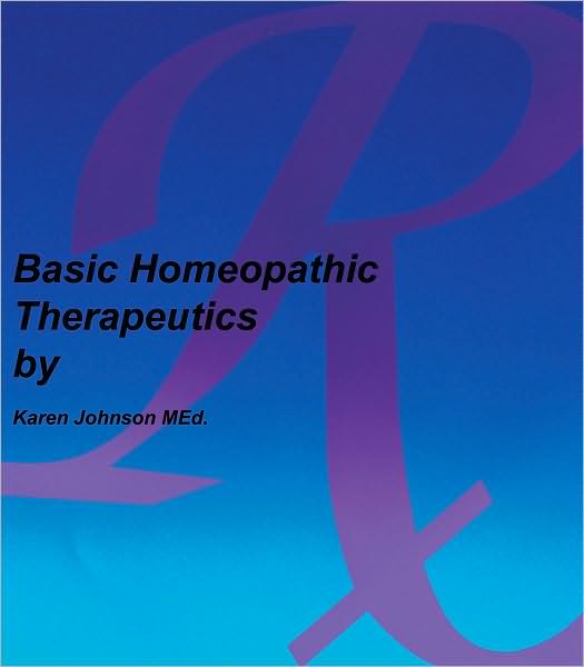 Basic Homeopathic Therapeutics
