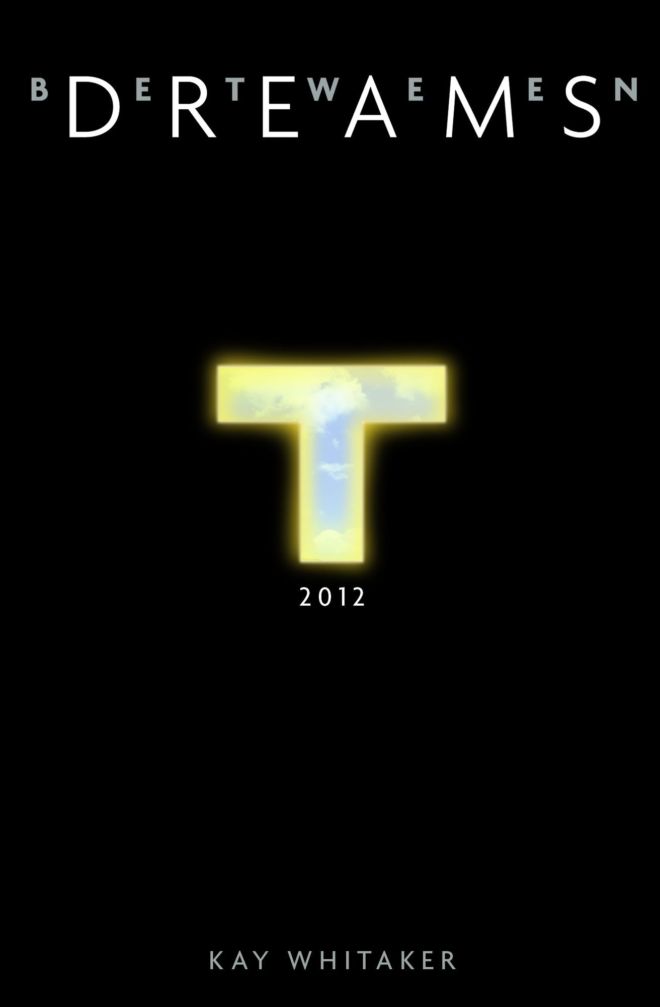 Between Dreams: 2012