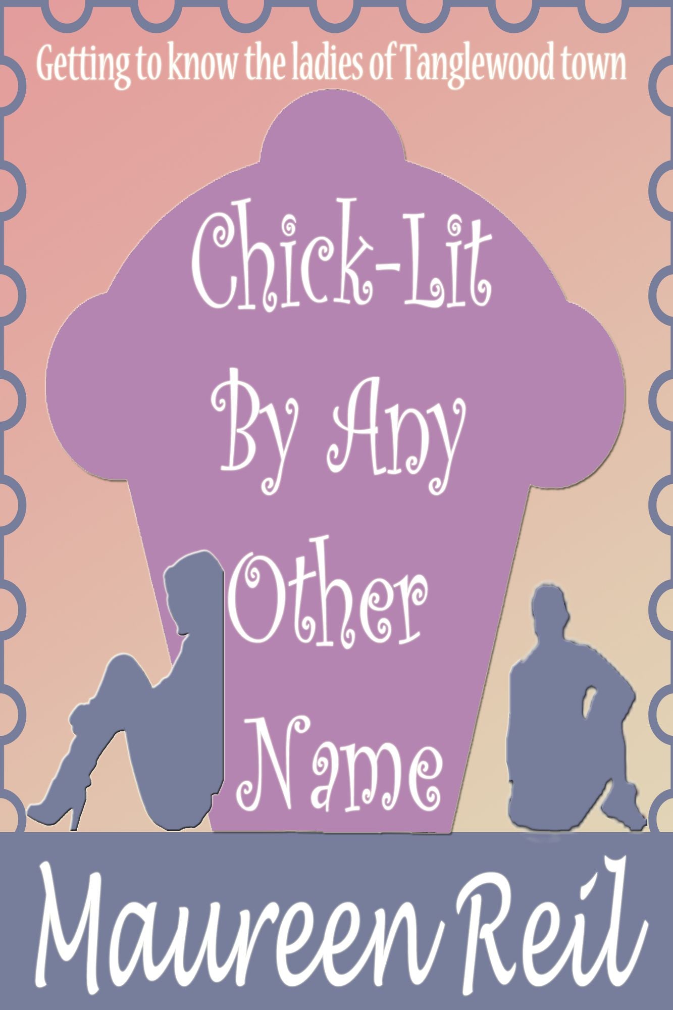 Chick-Lit By Any Other Name