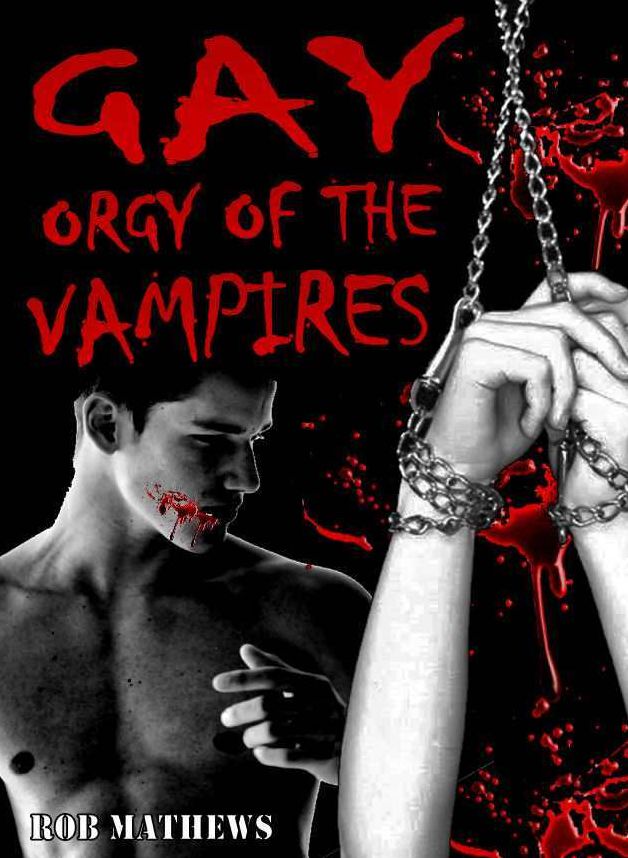 Gay Orgy of the Vampires