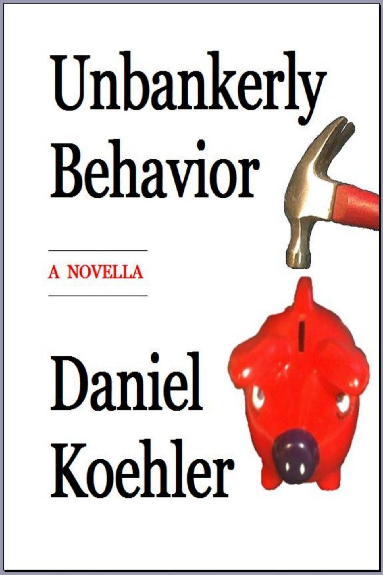 Unbankerly Behavior