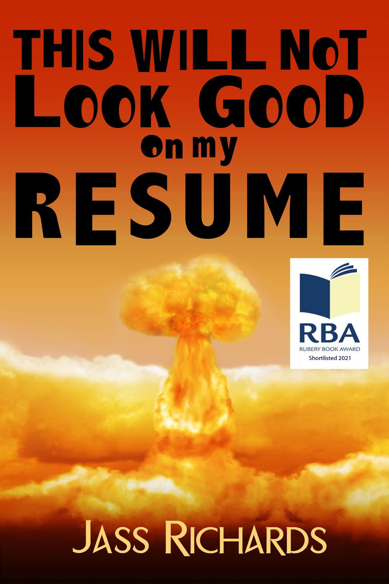 This Will Not Look Good on My Resume