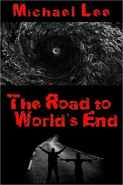 The Road to World's End