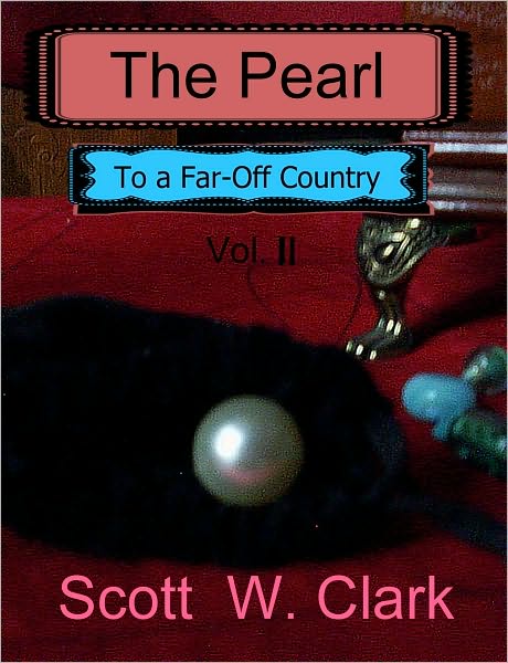 The Pearl, Vol. 2--To a Far-Off Country