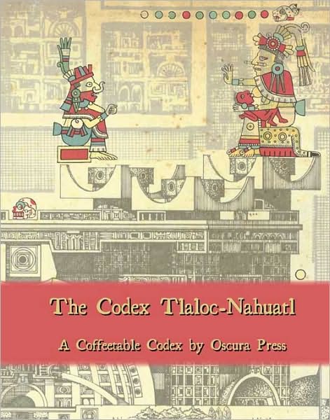 The Codex Tlaloc-Nahuatl