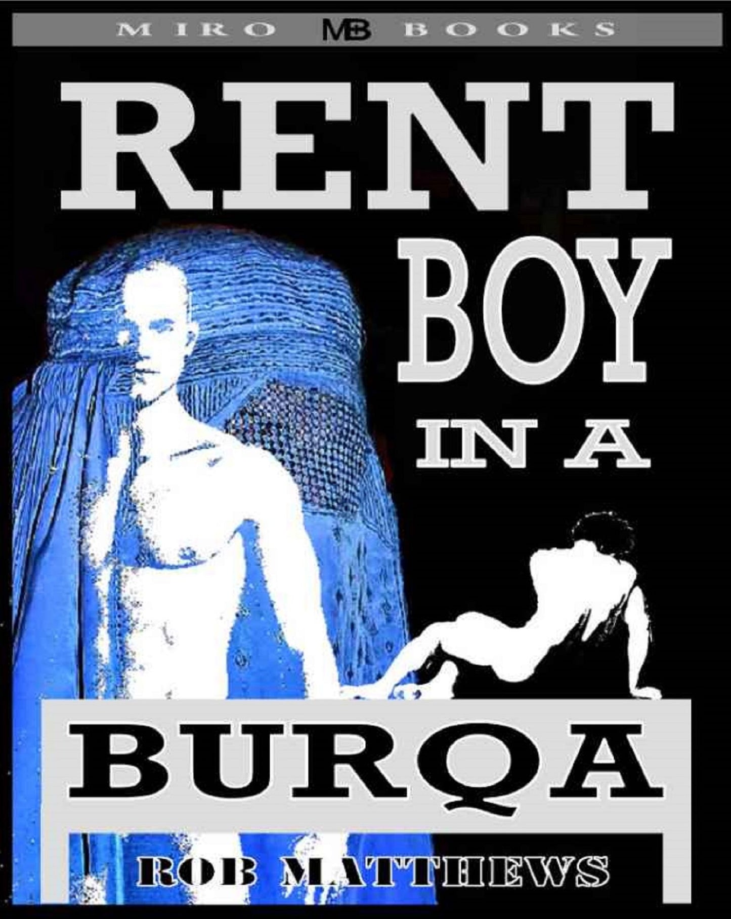 Rent Boy in a Burqa