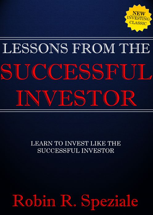 Lessons From The Successful Investor