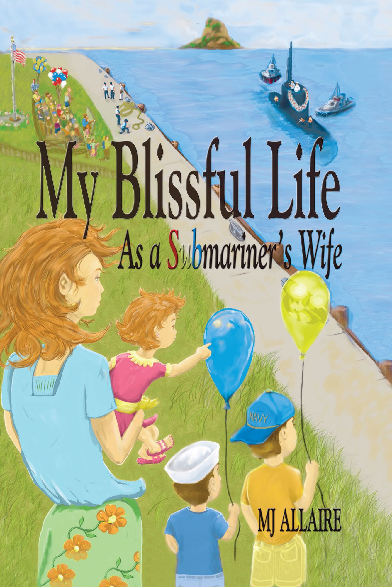 My Blissful Life As a Submariner's Wife
