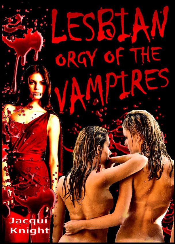 Lesbian Orgy of the Vampires