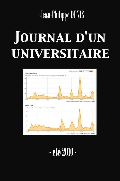 Journal d'un universitaire (été 2010) (Enhanced Version)