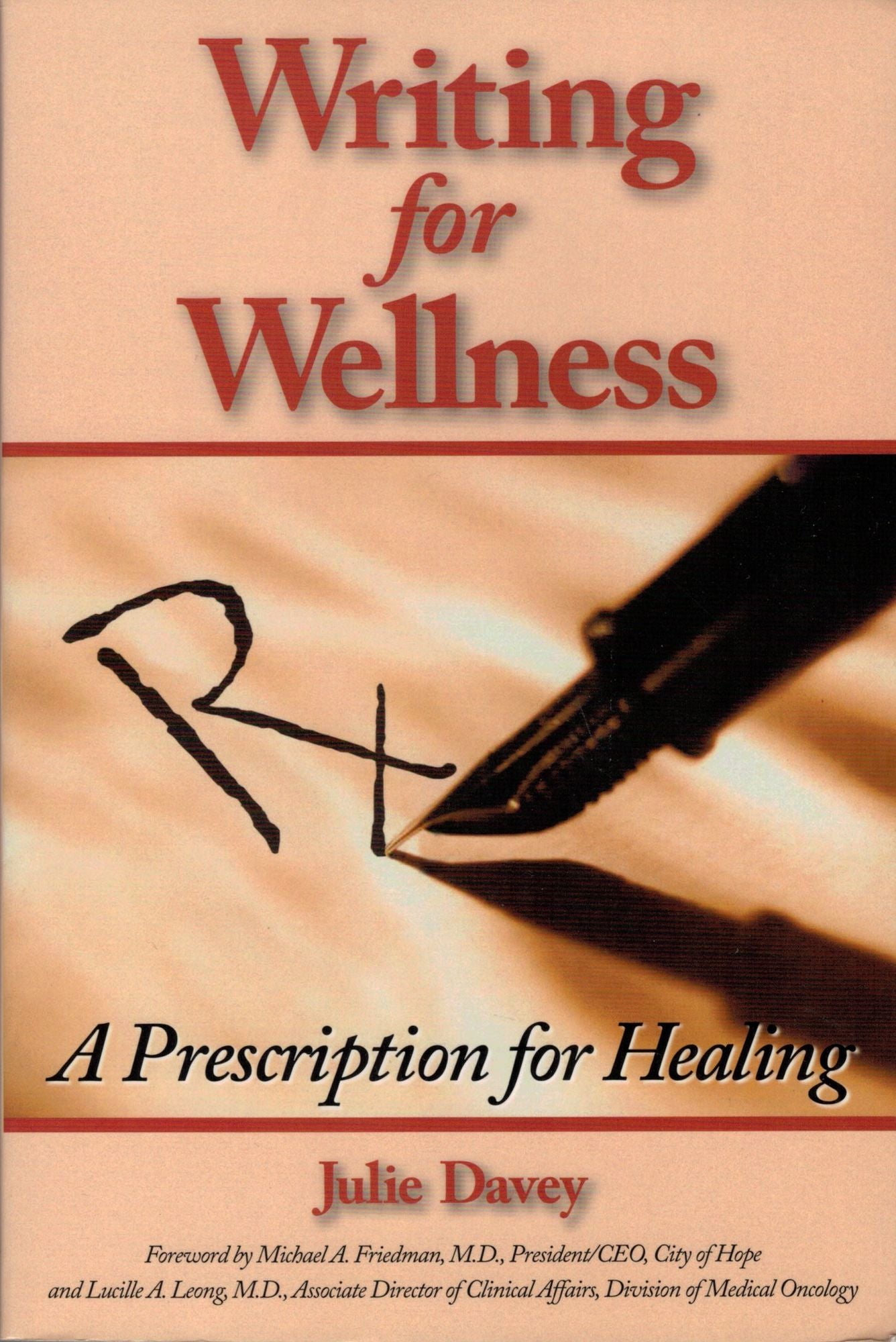Writing for Wellness: A Prescription for Healing