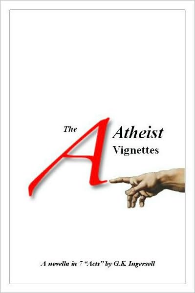 The Atheist Vignettes