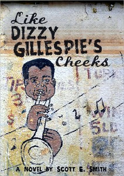 Like Dizzy Gillespie's Cheeks