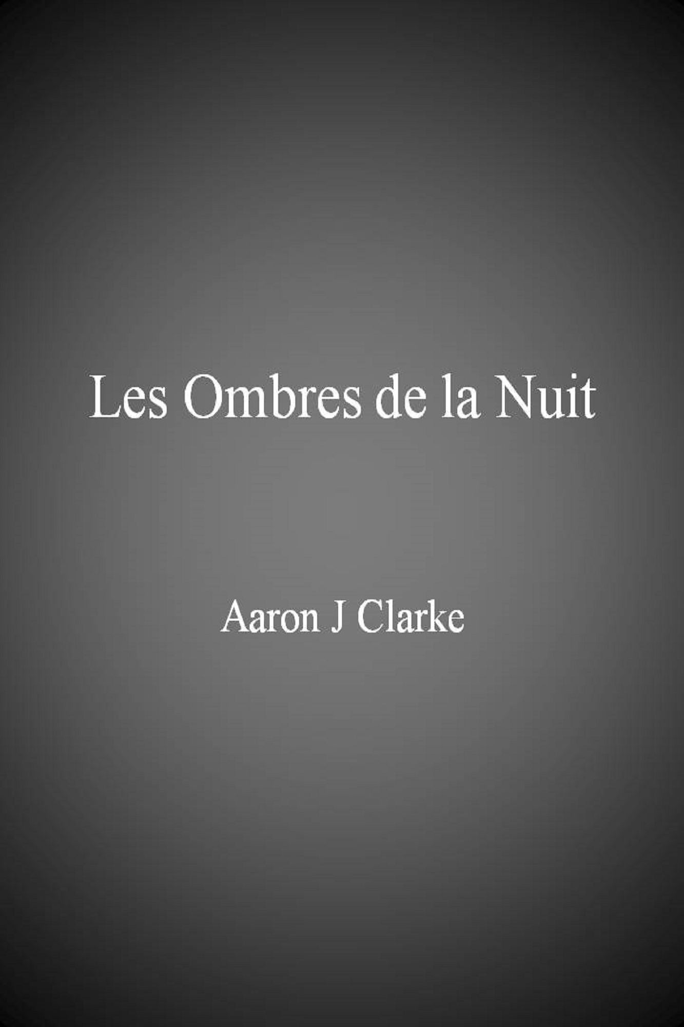 Les ombres de la nuit