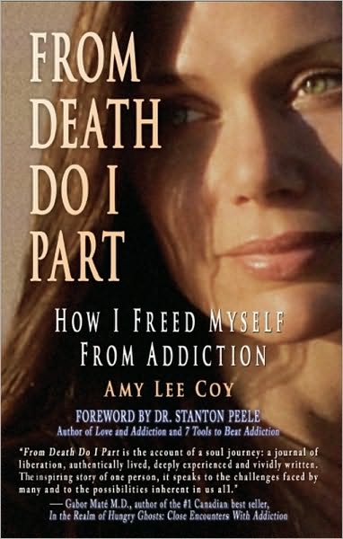 From Death Do I Part: How I Freed Myself From Addiction