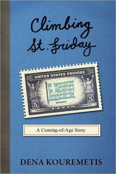 Climbing St. Friday: A Coming-of-Age Story