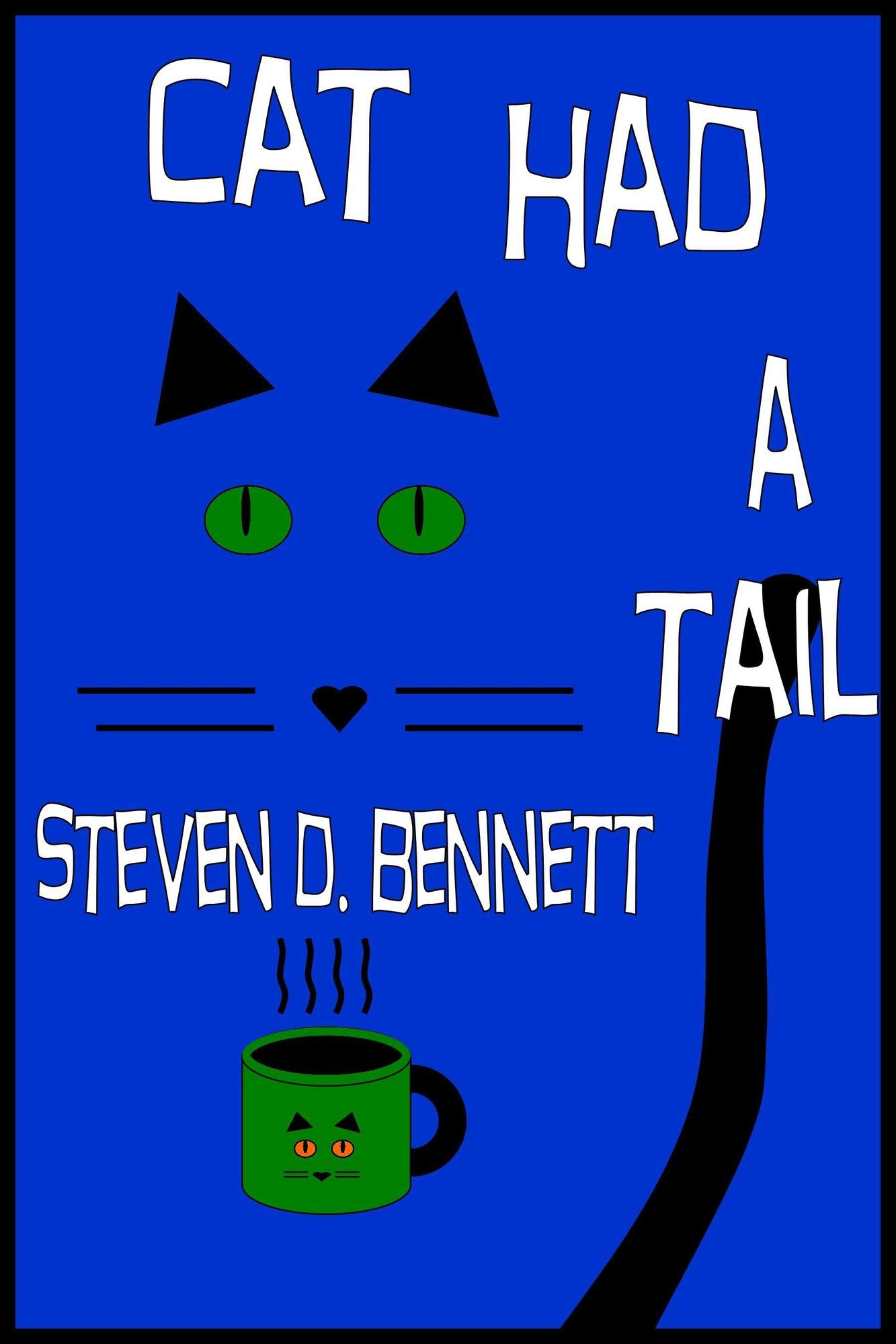Cat Had a Tail