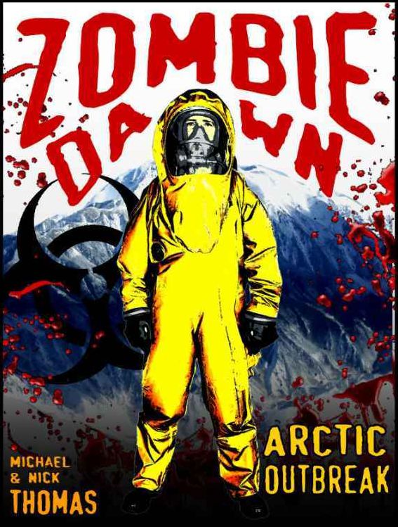 Arctic Outbreak (Zombie Dawn Stories)
