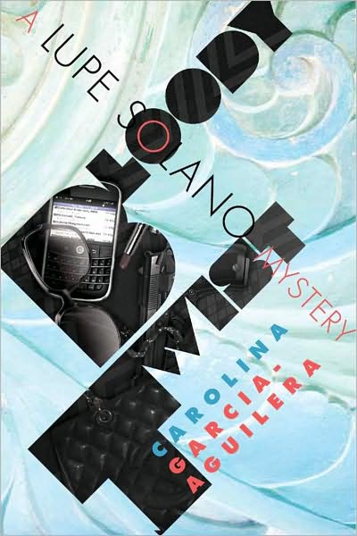 Bloody Twist: A Lupe Solano Mystery