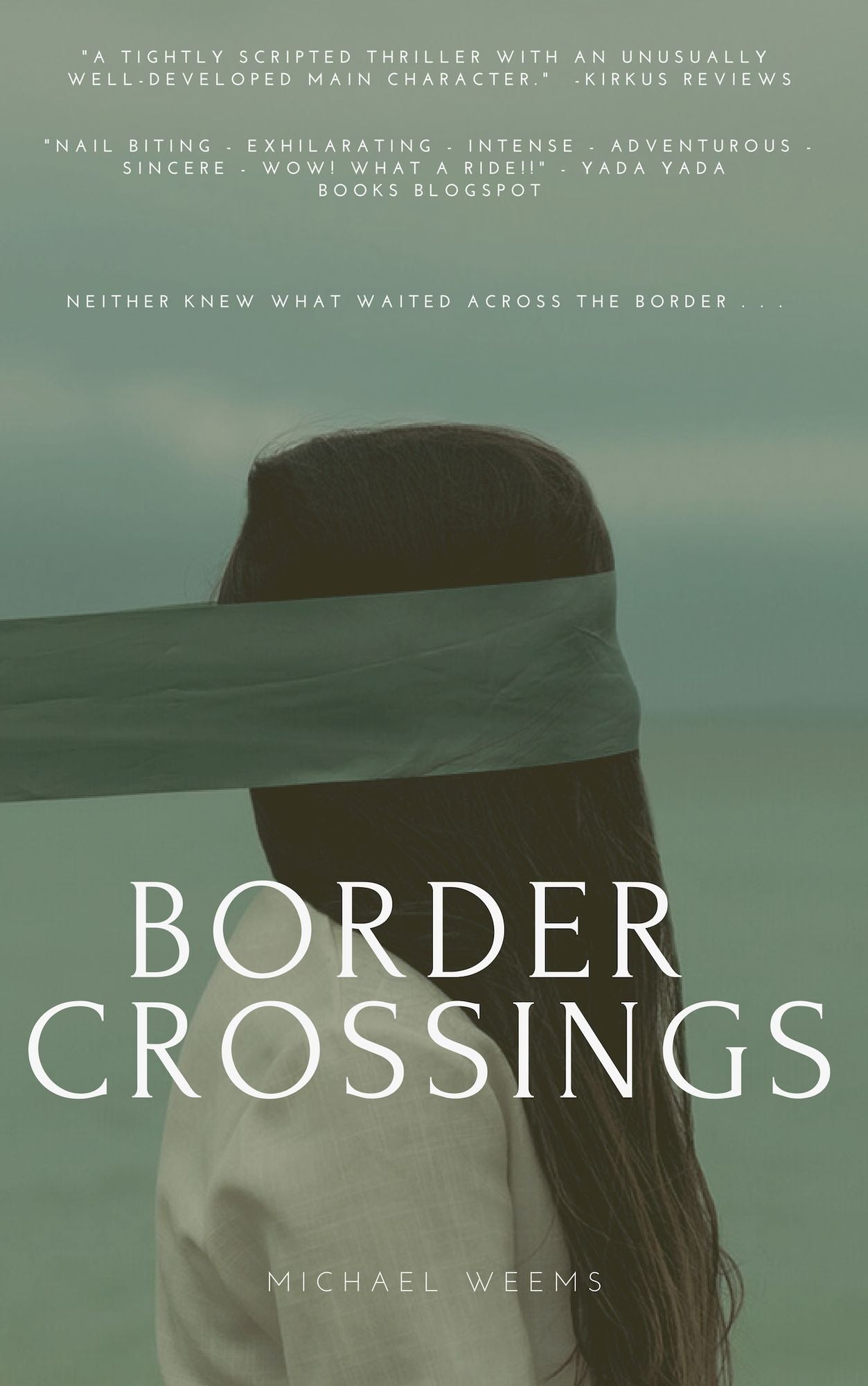 Border Crossings: A Catherine James Thriller