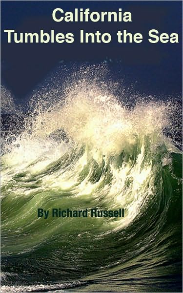 California Tumbles into the Sea