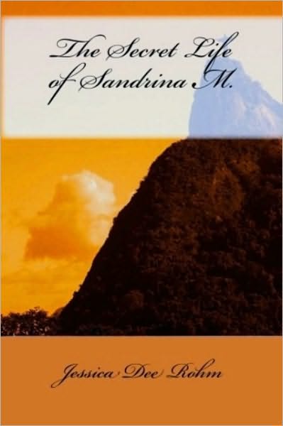 The Secret Life of Sandrina M.