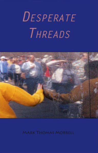 Desperate Threads