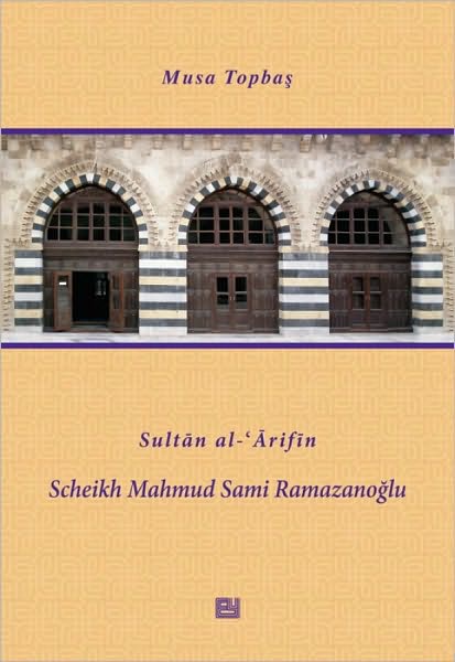 Sultan al-Arifin Scheikh Mahmud Sami Ramazanoglu