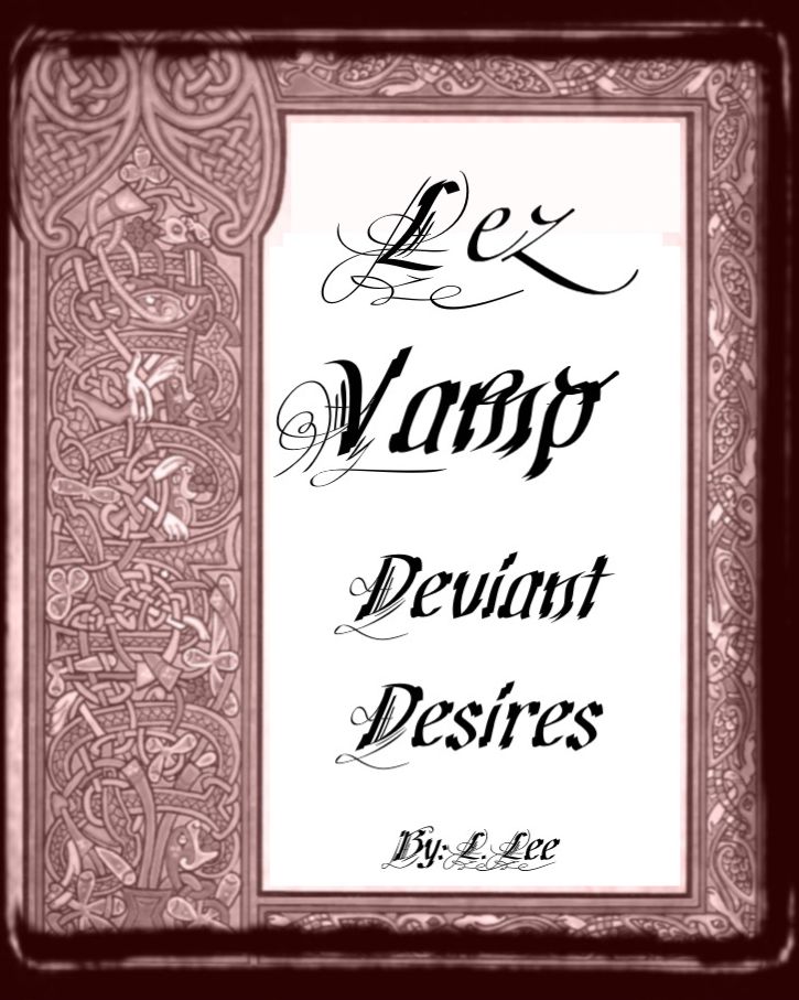 Lez Vamp: Deviant Desires