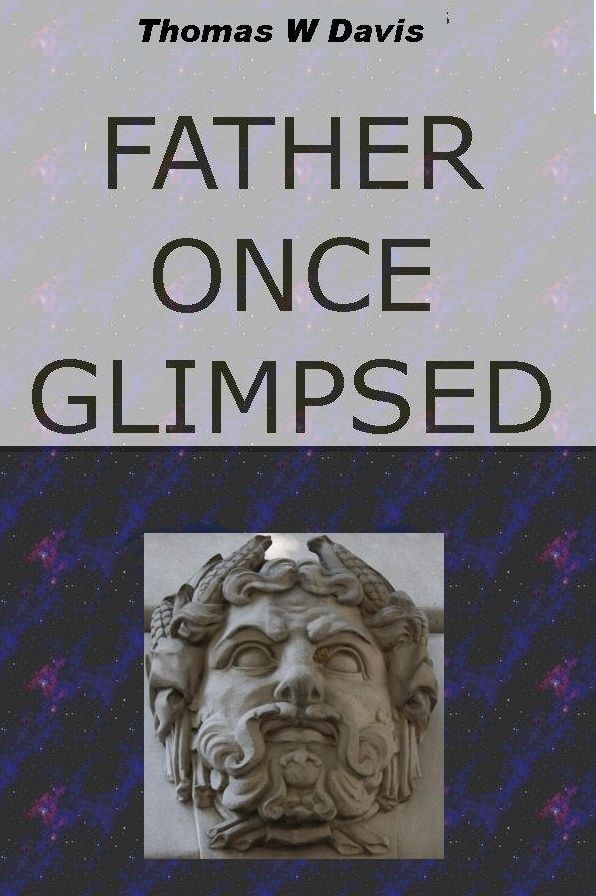 Father Once Glimpsed