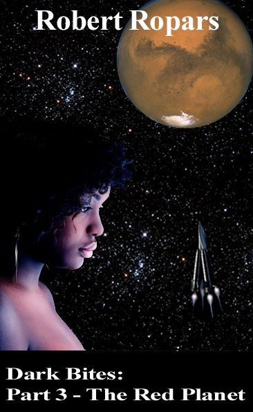 Dark Bites(R): Part 3 - The Red Planet