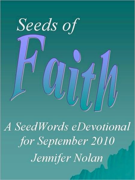Seeds of Faith: A SeedWords eDevotional for September 2010