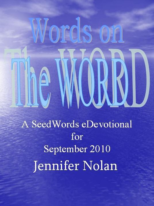 Words on the Word: A SeedWords eDevotional for September 2010