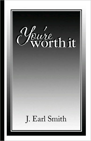You're Worth It