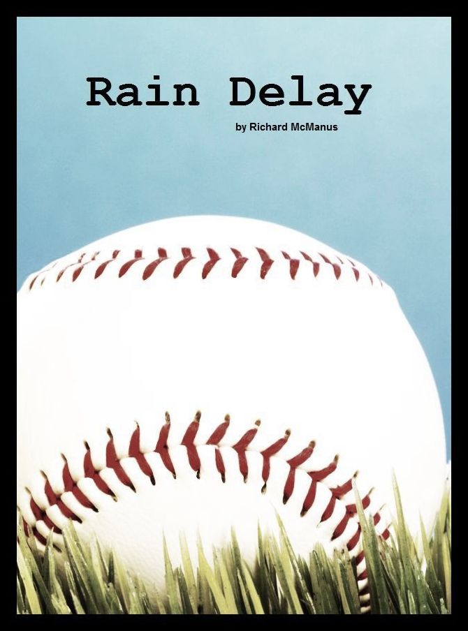 Rain Delay