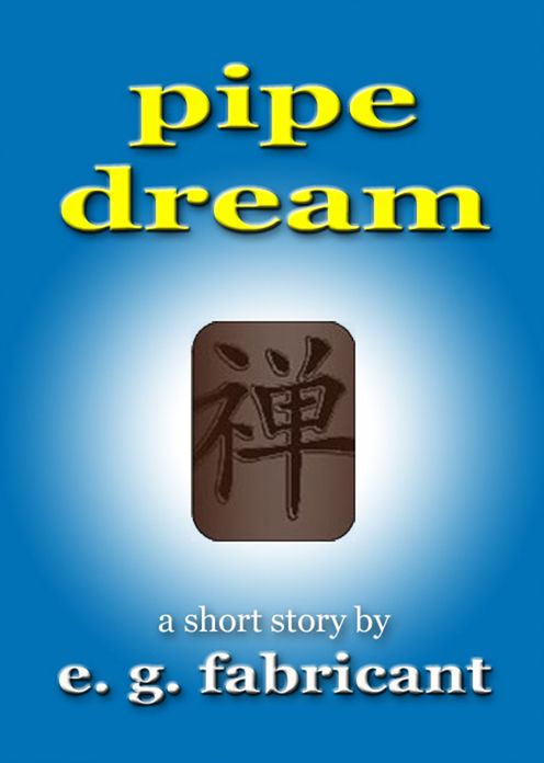 Pipe Dream