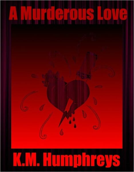 A Murderous Love