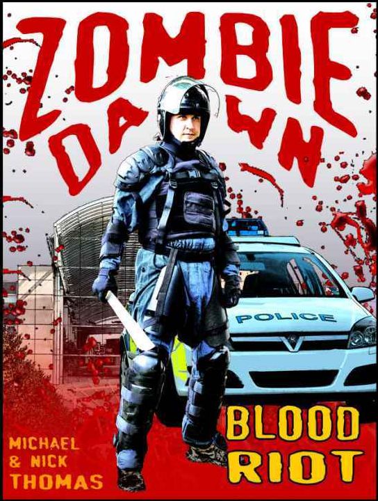 Blood Riot (Zombie Dawn Stories)