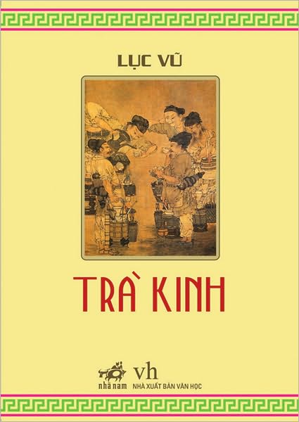 Trà Kinh (The Classic of Tea)