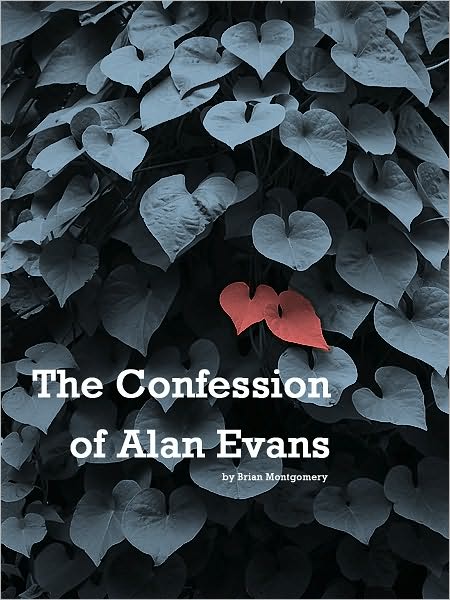 The Confession of Alan Evans