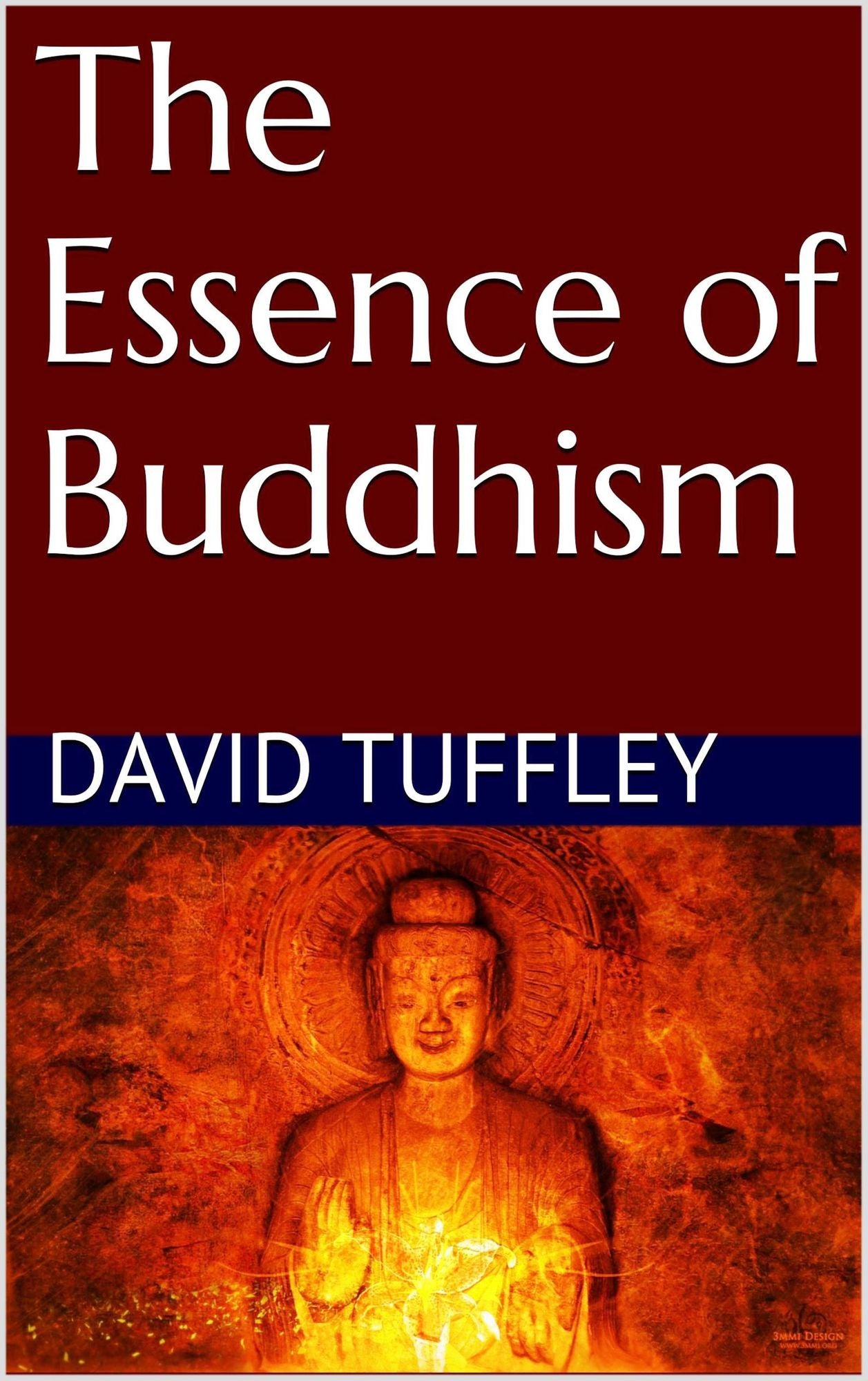 The Essence of Buddhism