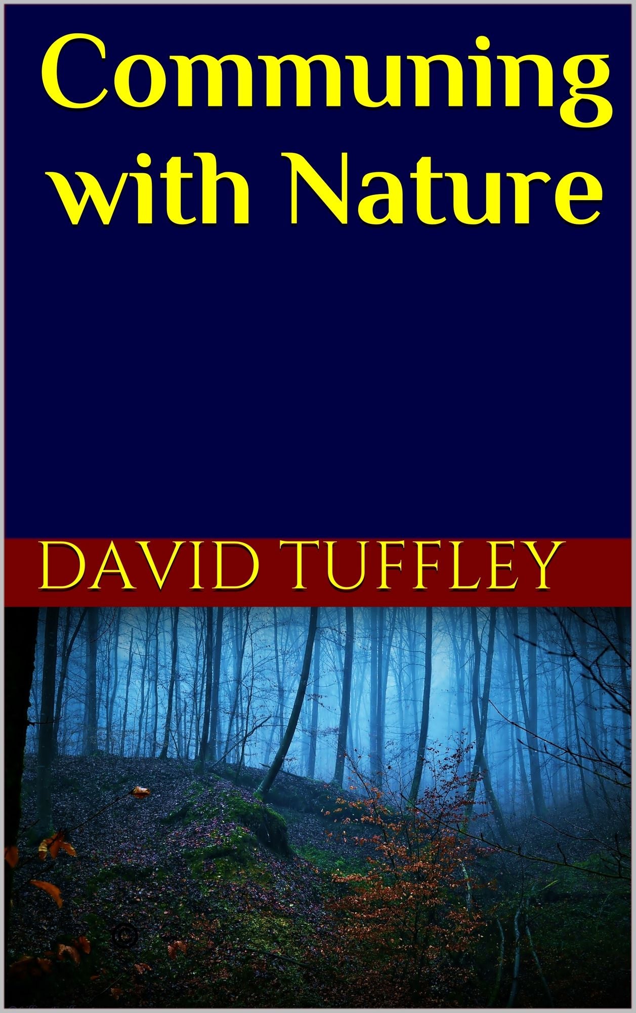 Communing with Nature