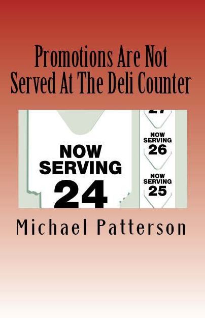 Promotions Are Not Served At The Deli Counter