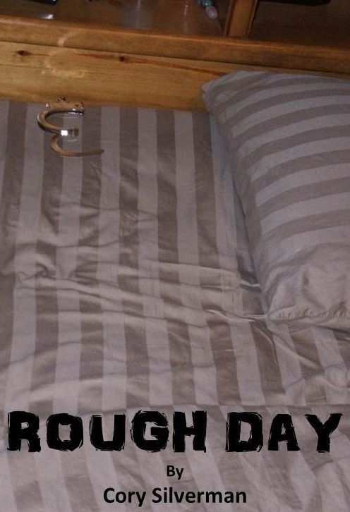 Rough Day