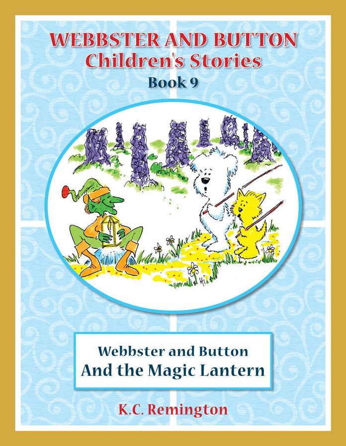 Webbster and Button and The Magic Lantern