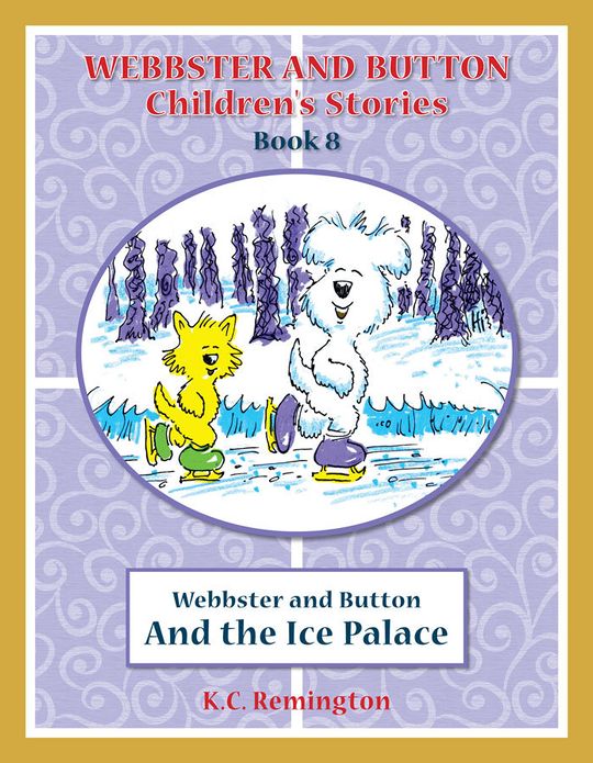 Webbster and Button and The Ice Palace
